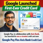 Google Pay Flex Axis Bank Credit Card.